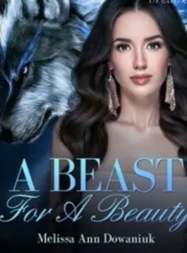 A Beast For A Beauty
